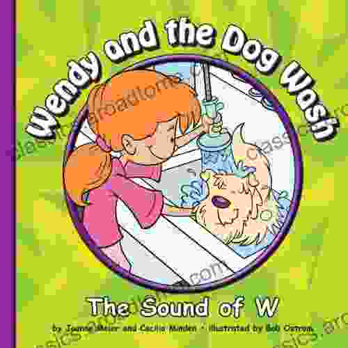 Wendy And The Dog Wash: The Sound Of W (Sounds Of Phonics)