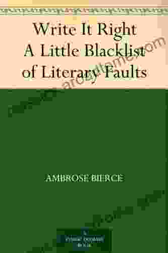 Write It Right A Little Blacklist of Literary Faults