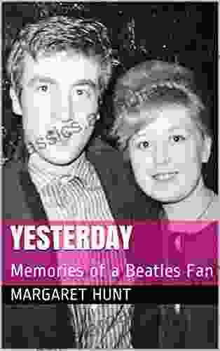 YESTERDAY: Memories Of A Beatles Fan