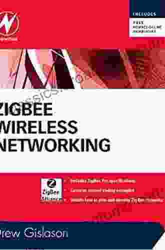 Zigbee Wireless Networking Drew Gislason